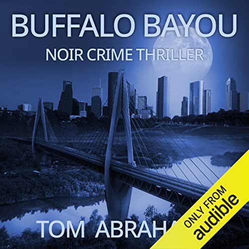 Buffalo Bayou by Tom Abrahams