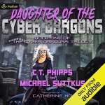 Daughter of the Cyber Dragons Audiobook Cover