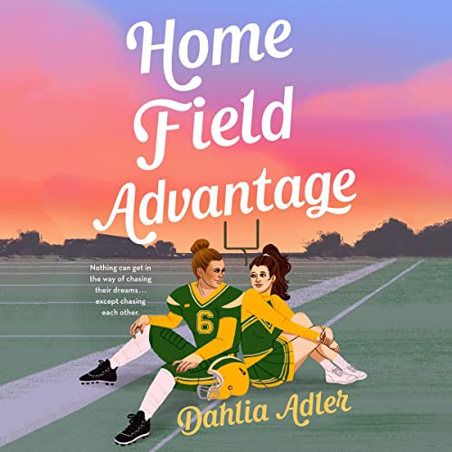 Home Field Advantage by Dahlia Adler